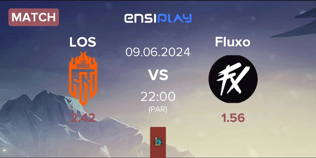 Match Los Grandes LOS vs Fluxo | 09.06