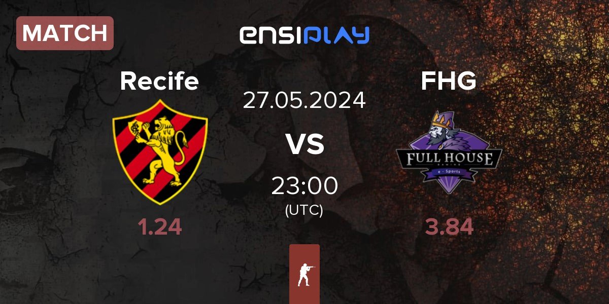 Match eSports Recife Recife vs Full House Gaming FHG | 27.05