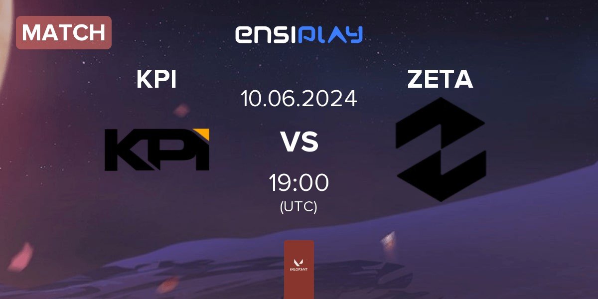 Match KPI Gaming KPI vs Zeta Gaming ZETA | 10.06