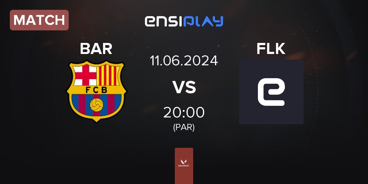 Match Barça eSports BAR vs FALKE ESPORTS FLK | 11.06
