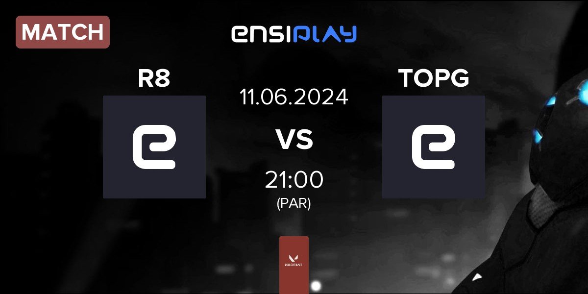 Match R8 Esports R8 vs top gz TOPG | 11.06