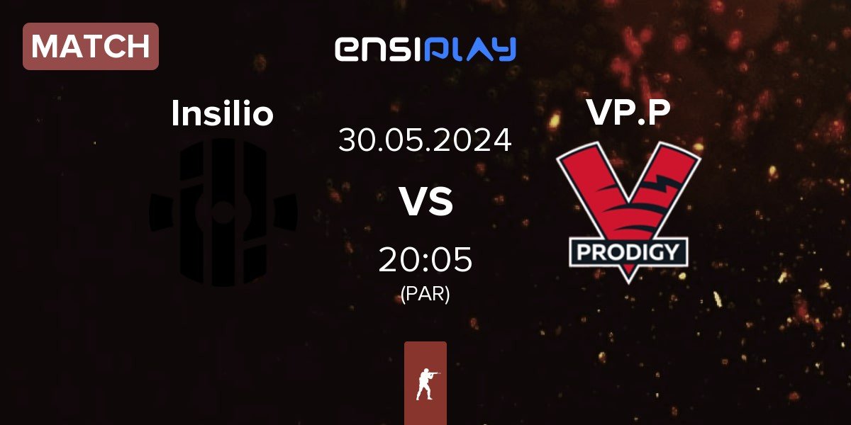 Match Insilio vs VP.Prodigy VP.P | 30.05