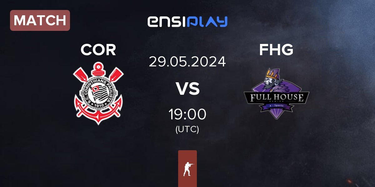 Match Corinthians COR vs Full House Gaming FHG | 29.05
