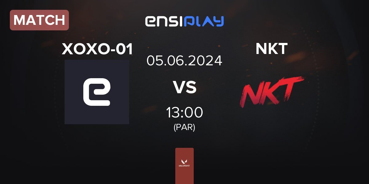 Match XOXO-01 vs Team NKT NKT | 05.06