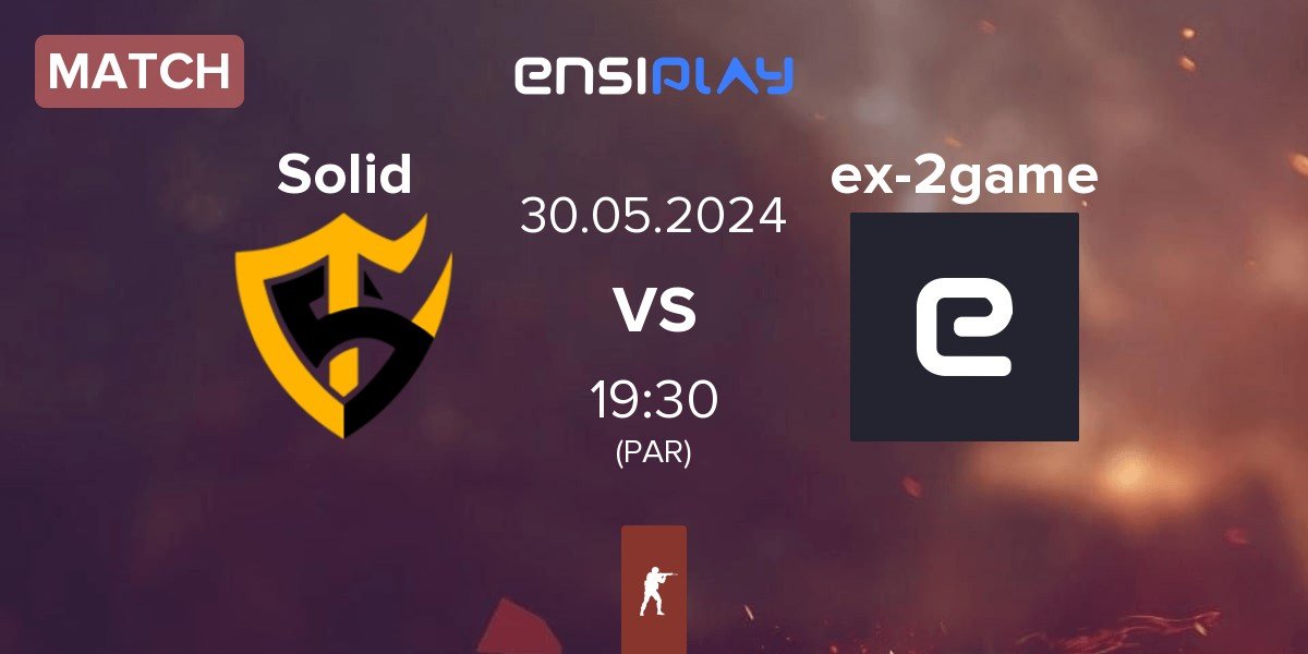 Match Team Solid Solid vs ex-2game | 30.05