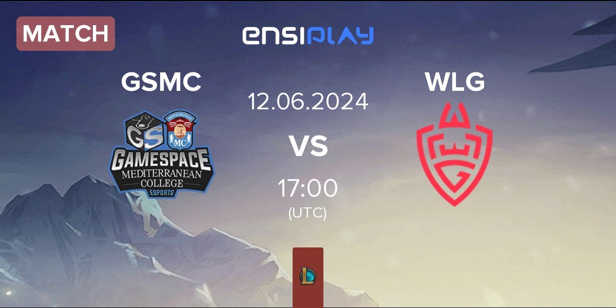 Match Gamespace MCE GSMC vs WLGaming Esports WLG | 12.06