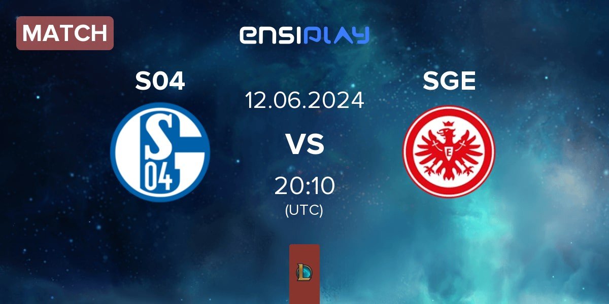 Match FC Schalke 04 Esports S04 vs Eintracht Frankfurt SGE | 12.06