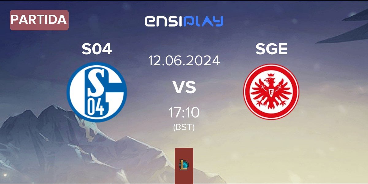 Partida FC Schalke 04 Esports S04 vs Eintracht Frankfurt SGE | 12.06