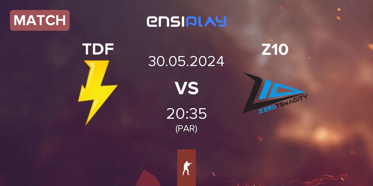 Match ThunderFlash TDF vs Zero Tenacity Z10 | 30.05