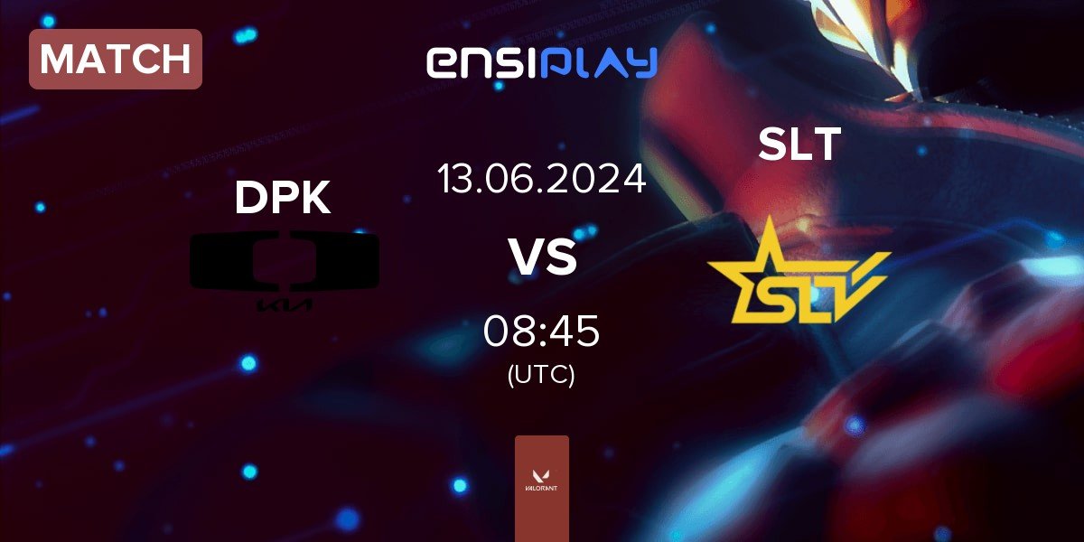 Match Dplus KIA DPK vs SLT | 13.06