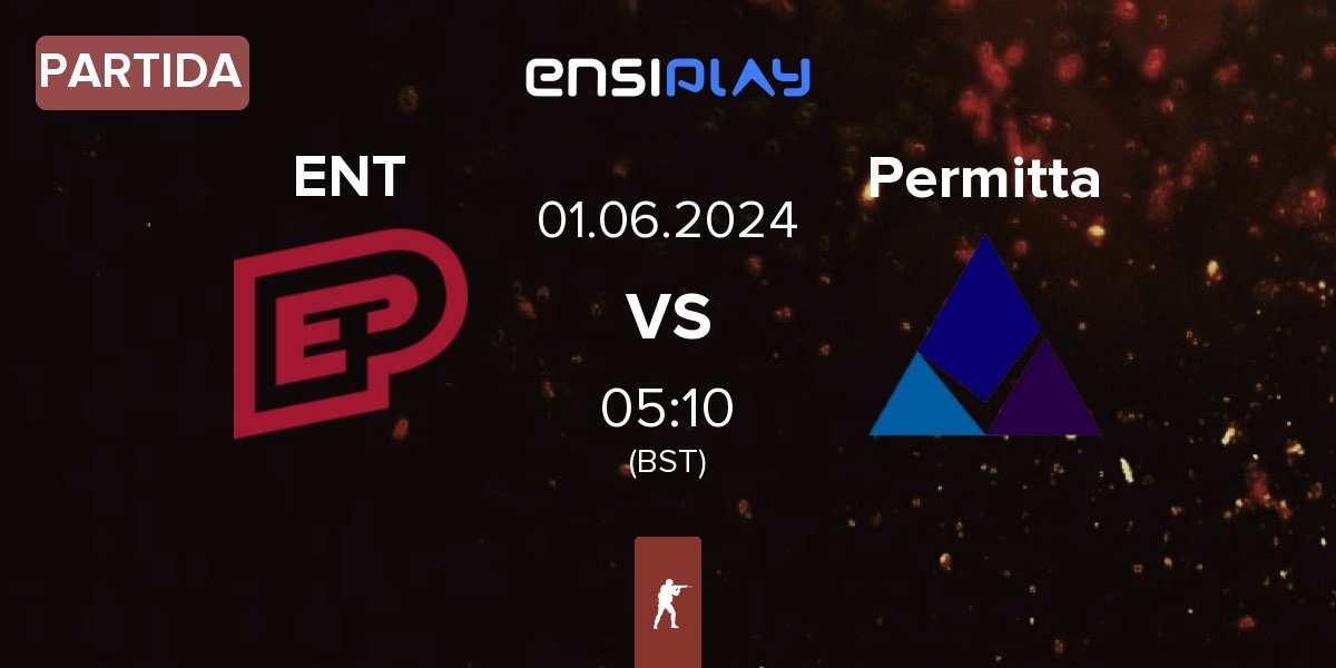 Partida ENTERPRISE esports ENT vs Permitta Esports Permitta | 01.06