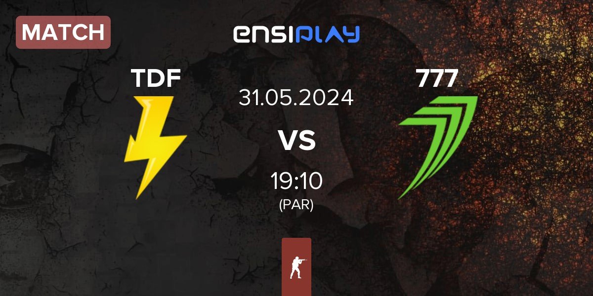 Match ThunderFlash TDF vs 777 Esports 777 | 31.05
