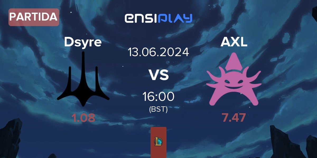 Partida Dsyre Esports Dsyre vs Axolotl AXL | 13.06