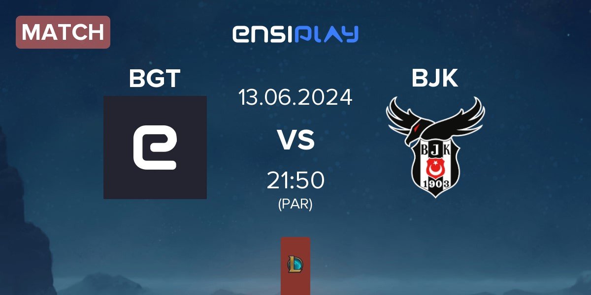 Match BoostGate Esports BGT vs Besiktas Esports BJK | 13.06