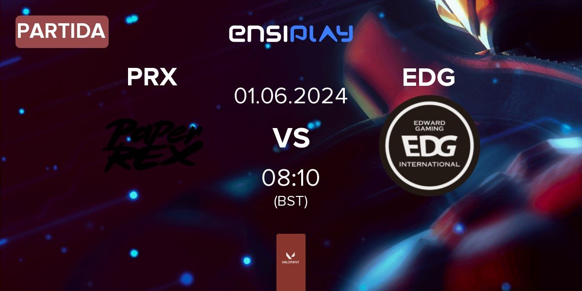 Partida Paper Rex PRX vs Edward Gaming EDG | 01.06