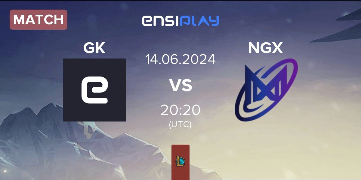 Match Geekay Esports GK vs Nigma Galaxy NGX | 14.06
