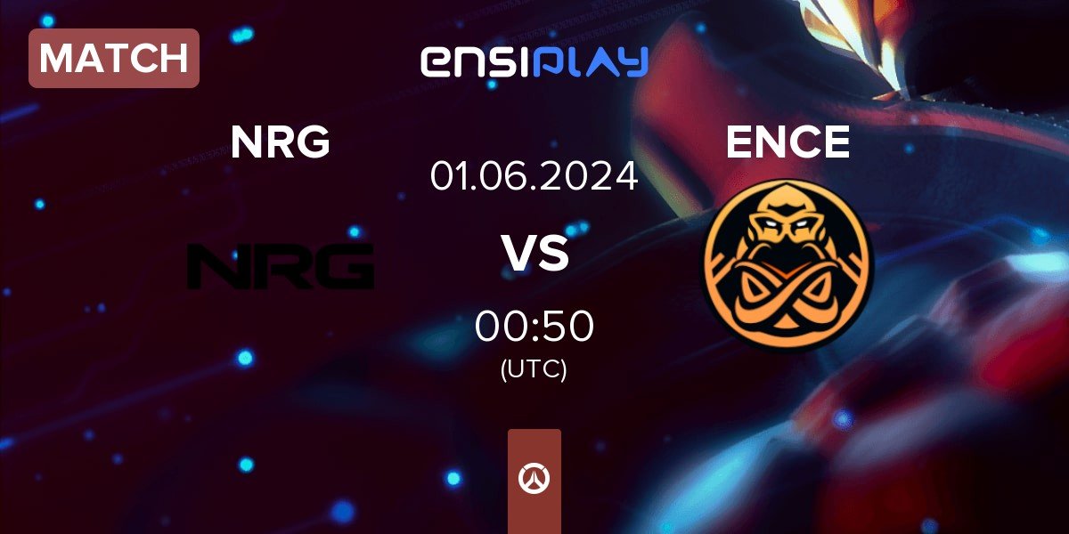Match NRG Esports NRG vs ENCE eSports ENCE | 01.06