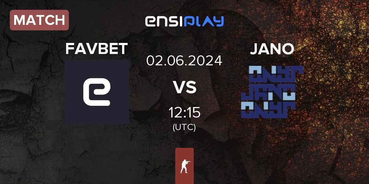 Match FAVBET Team FAVBET vs JANO Esports JANO | 02.06