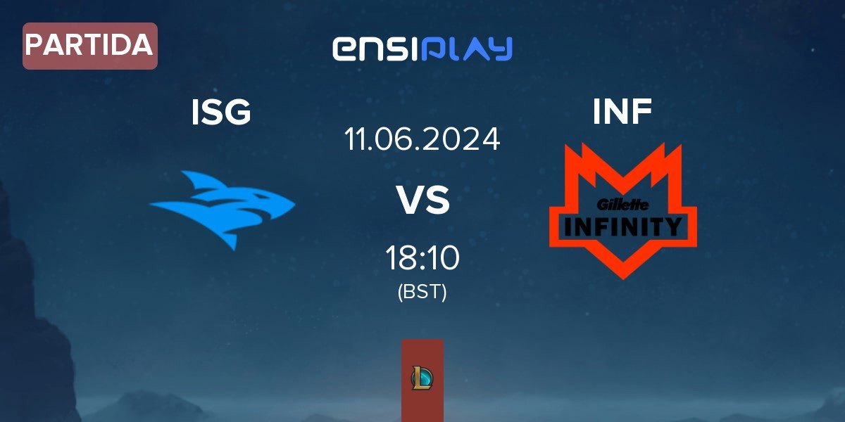 Partida Isurus ISG vs Infinity Esports INF | 11.06