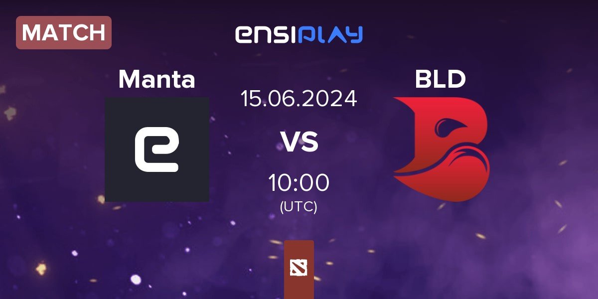 Match Manta Esports Manta vs Bleed Esports BLD | 15.06