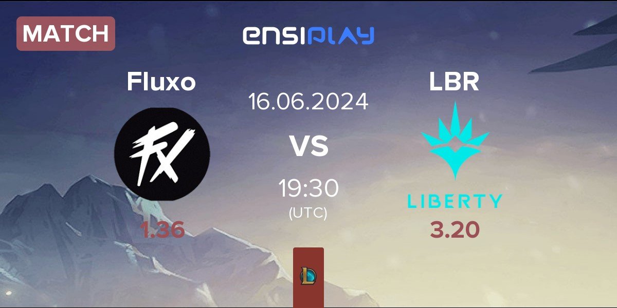 Match Fluxo vs Liberty LBR | 16.06