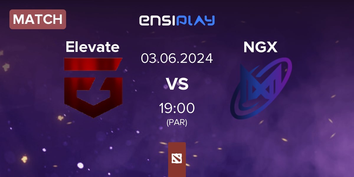 Match Elevate Gaming Elevate vs Nigma Galaxy NGX | 03.06