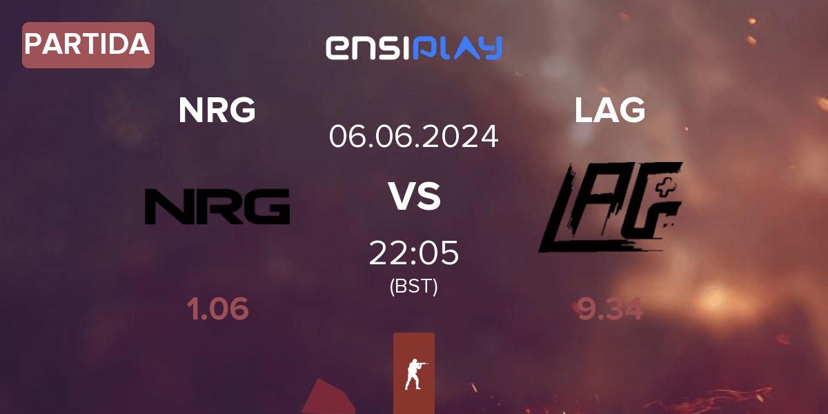 Partida NRG Esports NRG vs LAG Gaming LAG | 06.06