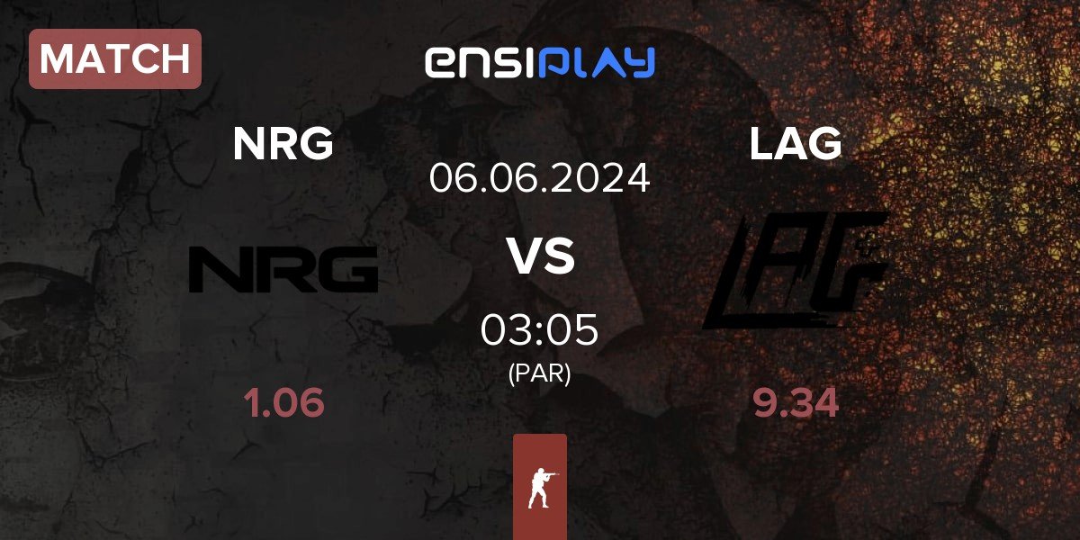Match NRG Esports NRG vs LAG Gaming LAG | 06.06