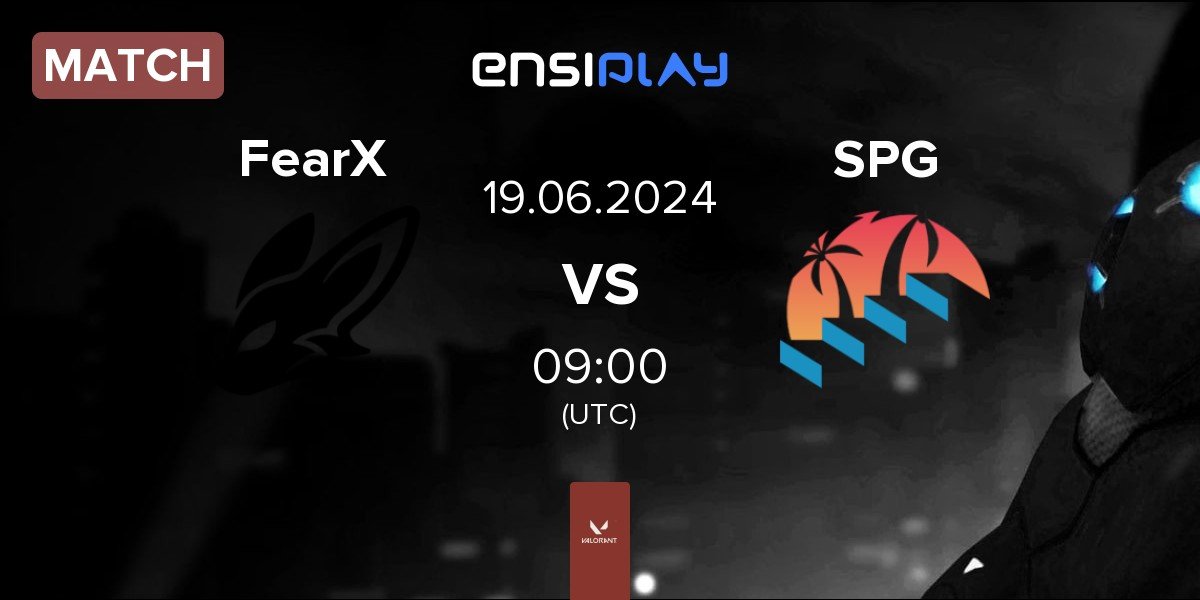 Match FearX vs Sin Prisa Gaming SPG | 19.06