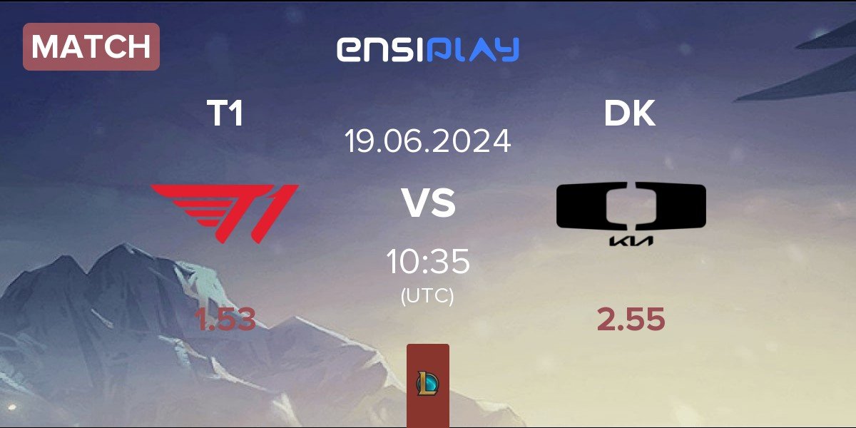 Match T1 vs Dplus KIA DK | 19.06