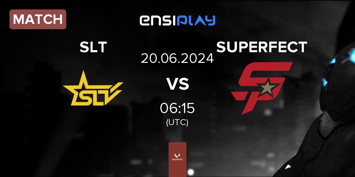 Match SLT vs SUPERFECT Esports SUPERFECT | 20.06