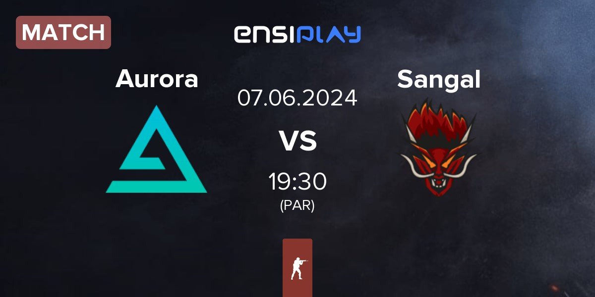 Match Aurora Gaming Aurora vs Sangal Esports Sangal | 07.06