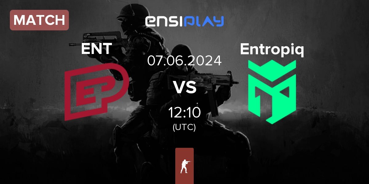 Match ENTERPRISE esports ENT vs Entropiq | 07.06