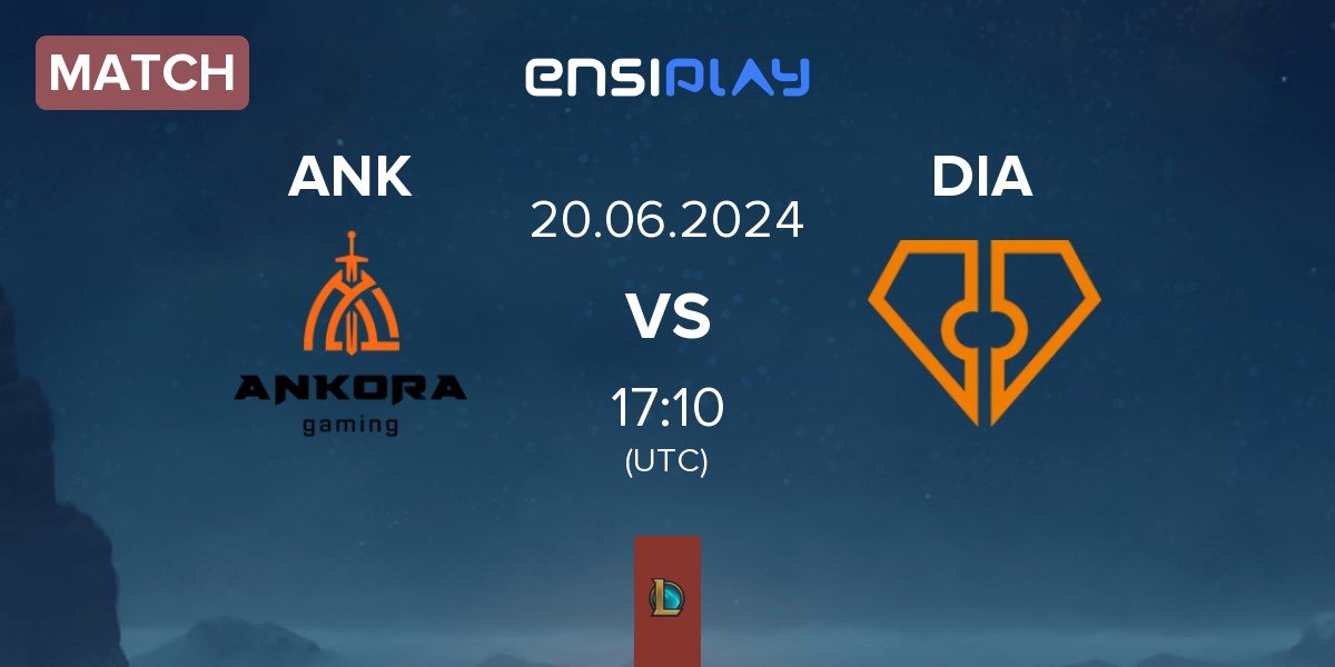 Match Ankora Gaming ANK vs Diamant Esports DIA | 20.06