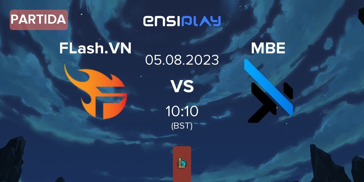 Partida Flash Vietnam FLash.VN vs MGN Box Esports MBE | 05.08