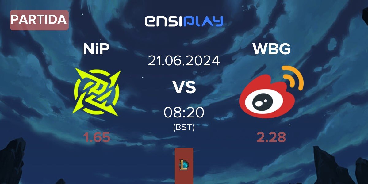 Partida Ninjas In Pyjamas NiP vs Weibo Gaming WBG | 21.06