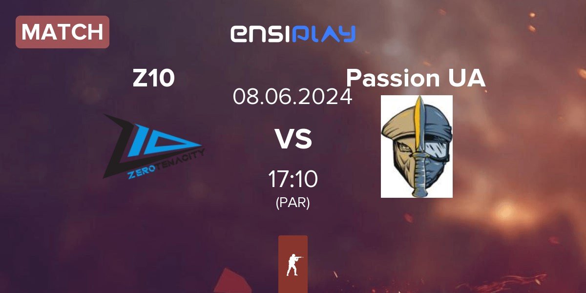 Match Zero Tenacity Z10 vs Passion UA | 08.06