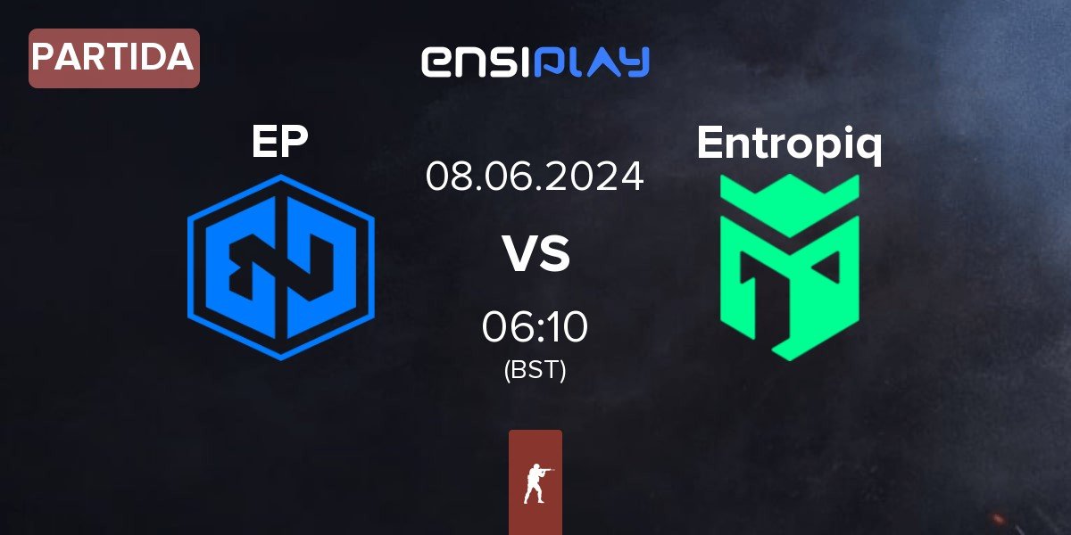 Partida Endpoint EP vs Entropiq | 08.06