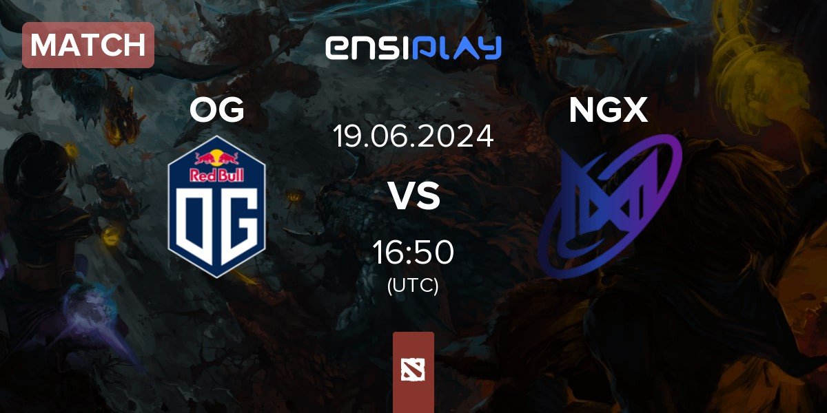 Match OG vs Nigma Galaxy NGX | 19.06
