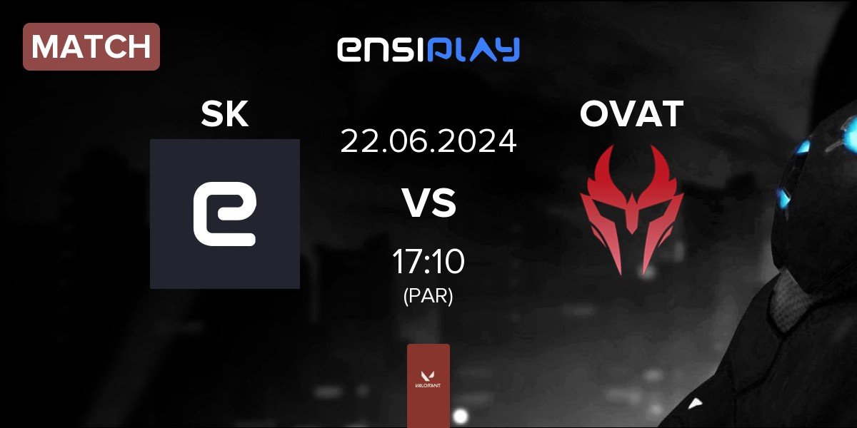 Match SK Gaming SK vs Ovation eSports OVAT | 22.06