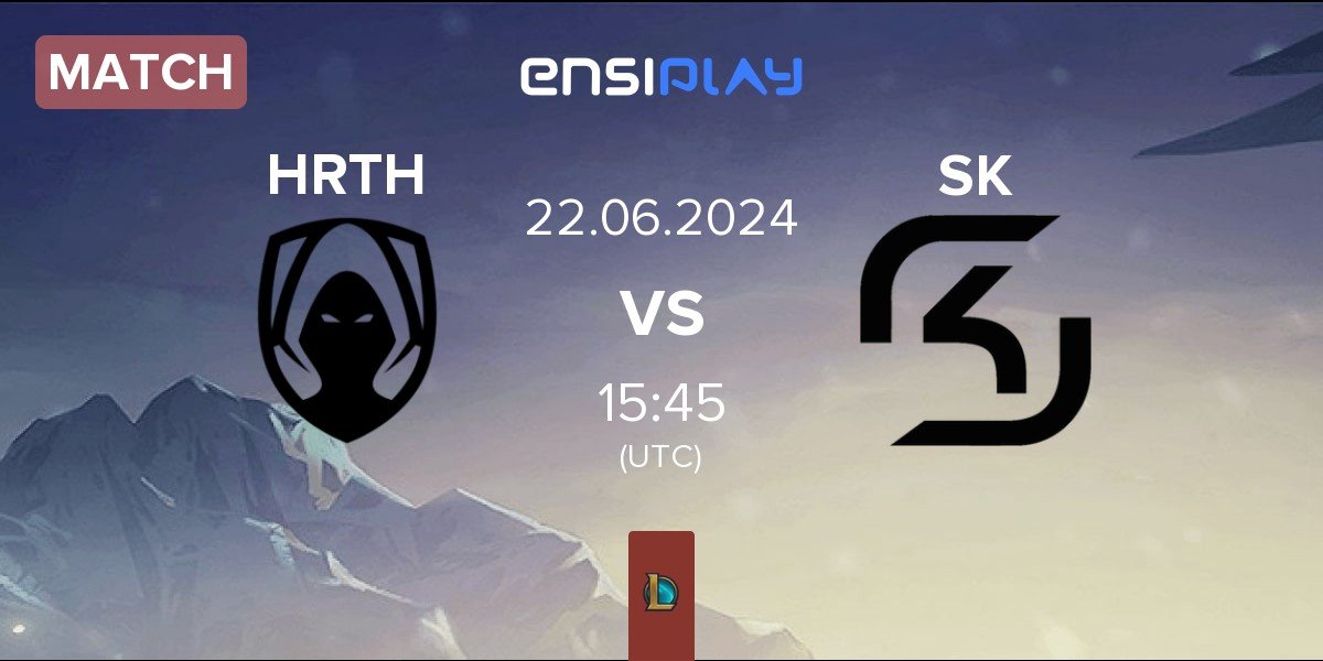 Match Team Heretics HRTH vs SK Gaming SK | 22.06