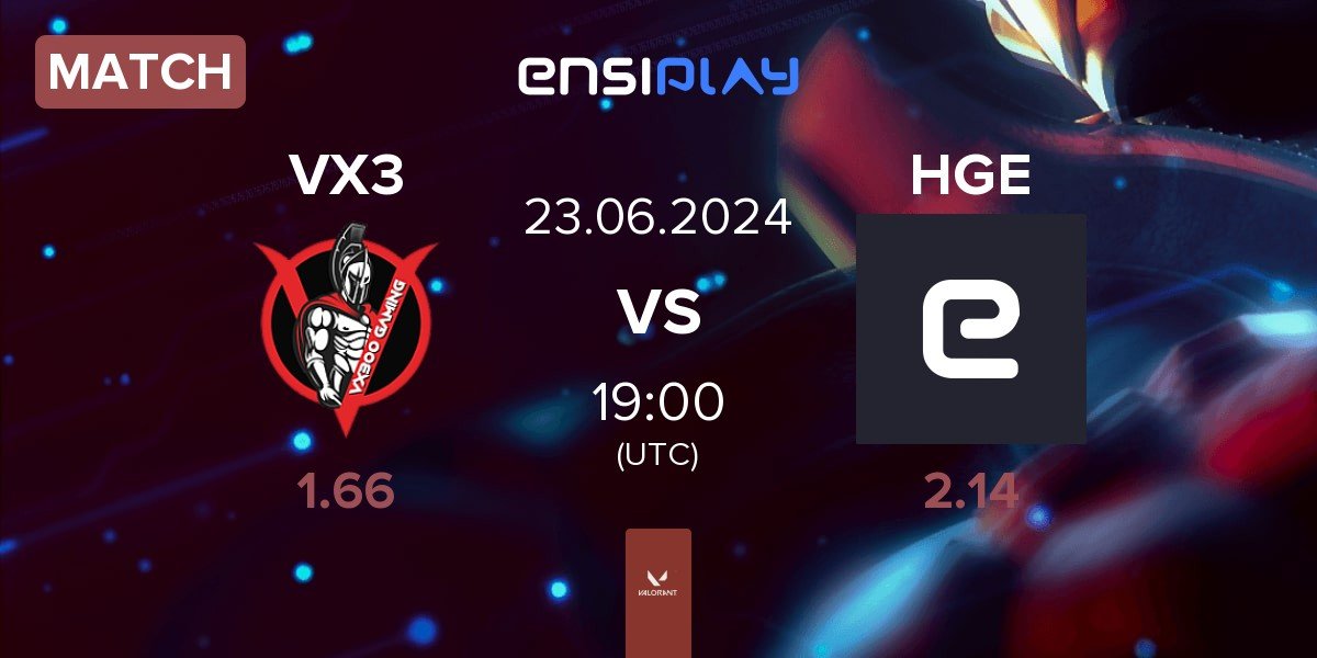 Match VX300 Gaming VX3 vs Happy Game Esport HGE | 23.06
