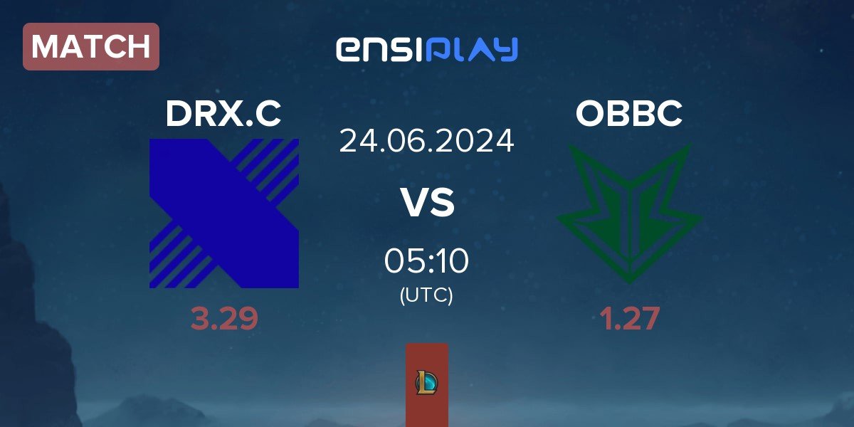 Match DRX Challengers DRX.C vs OKSavingsBank BRION Challengers OBBC | 24.06