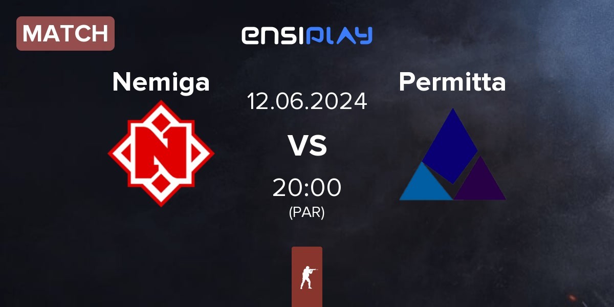 Match Nemiga Gaming Nemiga vs Permitta Esports Permitta | 11.06