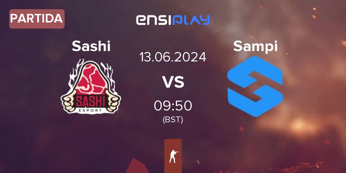 Partida Sashi Esport Sashi vs Team Sampi Sampi | 13.06