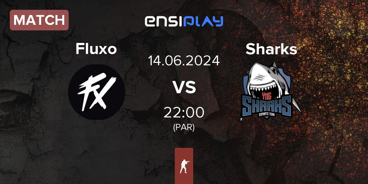 Match Fluxo vs Sharks Esports Sharks | 14.06
