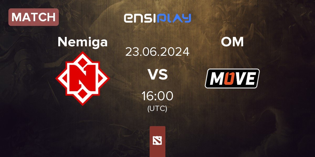 Match Nemiga Gaming Nemiga vs One Move OM | 23.06