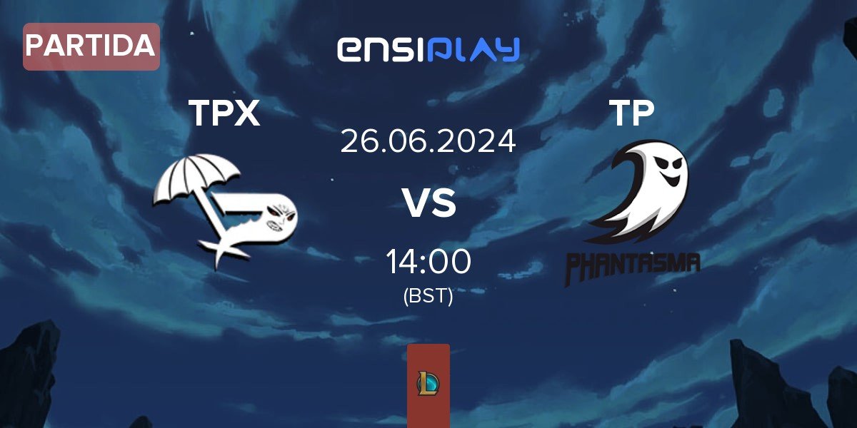 Partida Team Paradox TPX vs Team Phantasma TP | 26.06
