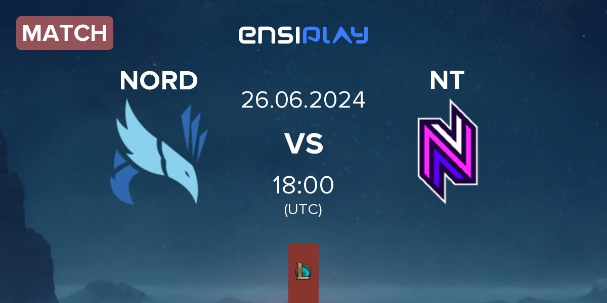 Match NORD Esports NORD vs Nativz NT | 26.06