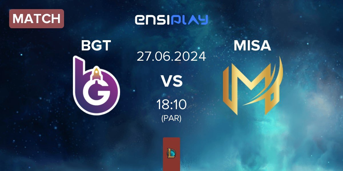 Match BoostGate Esports BGT vs Misa Esports MISA | 27.06